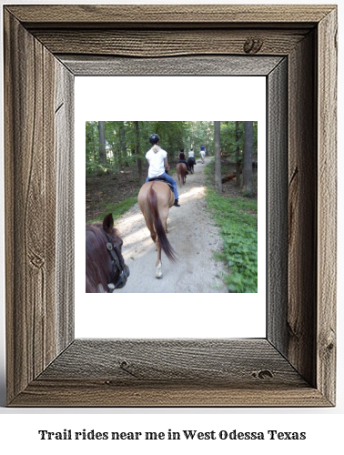 trail rides near me in West Odessa, Texas